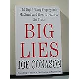 Big Lies - Right-wing Propaganda Machine And How It Distorts The Truth