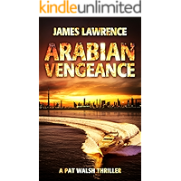 Arabian Vengeance: A Pat Walsh Thriller book cover