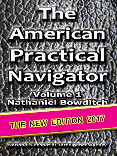 Download The American Practical Navigator: Bowditch (English Edition) PDF