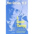 A Cancer Therapy: Results of Fifty Cases and the Cure of Advanced Cancer by Diet Therapy