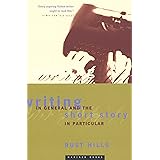 Writing in General and the Short Story in Particular