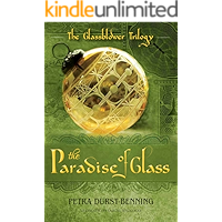 The Paradise of Glass (The Glassblower Trilogy Book 3) book cover The Paradise of Glass (The Glassblower Trilogy Book 3) book cover