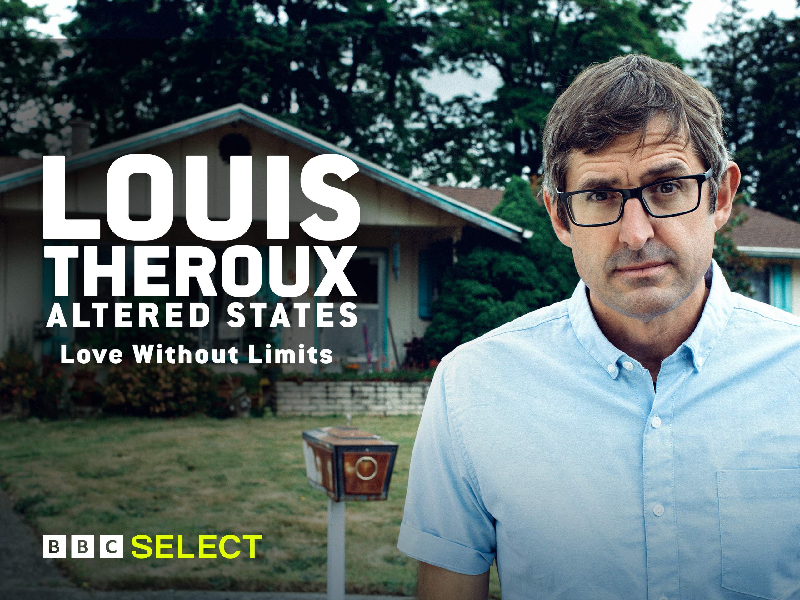 Watch Louis Theroux: Altered States - Love Without Limits | Prime Video