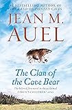 The Clan of the Cave Bear: Earth's Children, Book One