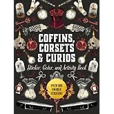 Coffins, Corsets & Curios Sticker, Color & Activity Book: Over 500 Unique Stickers (Sticker Activity Deluxe Editions)