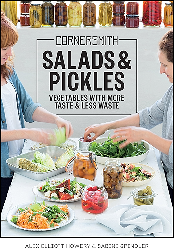 Download Cornersmith: Salads and Pickles: Vegetables with more taste & less waste (English Edition) PDF