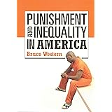 Punishment and Inequality in America