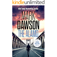 The Alamo - John Milton #11 (John Milton Thrillers)