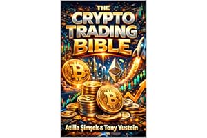The Crypto Trading Bible