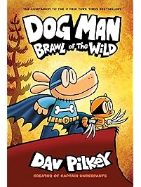 Dog Man: Brawl of the Wild: From the Creator of Captain Underpants (Dog Man #6)