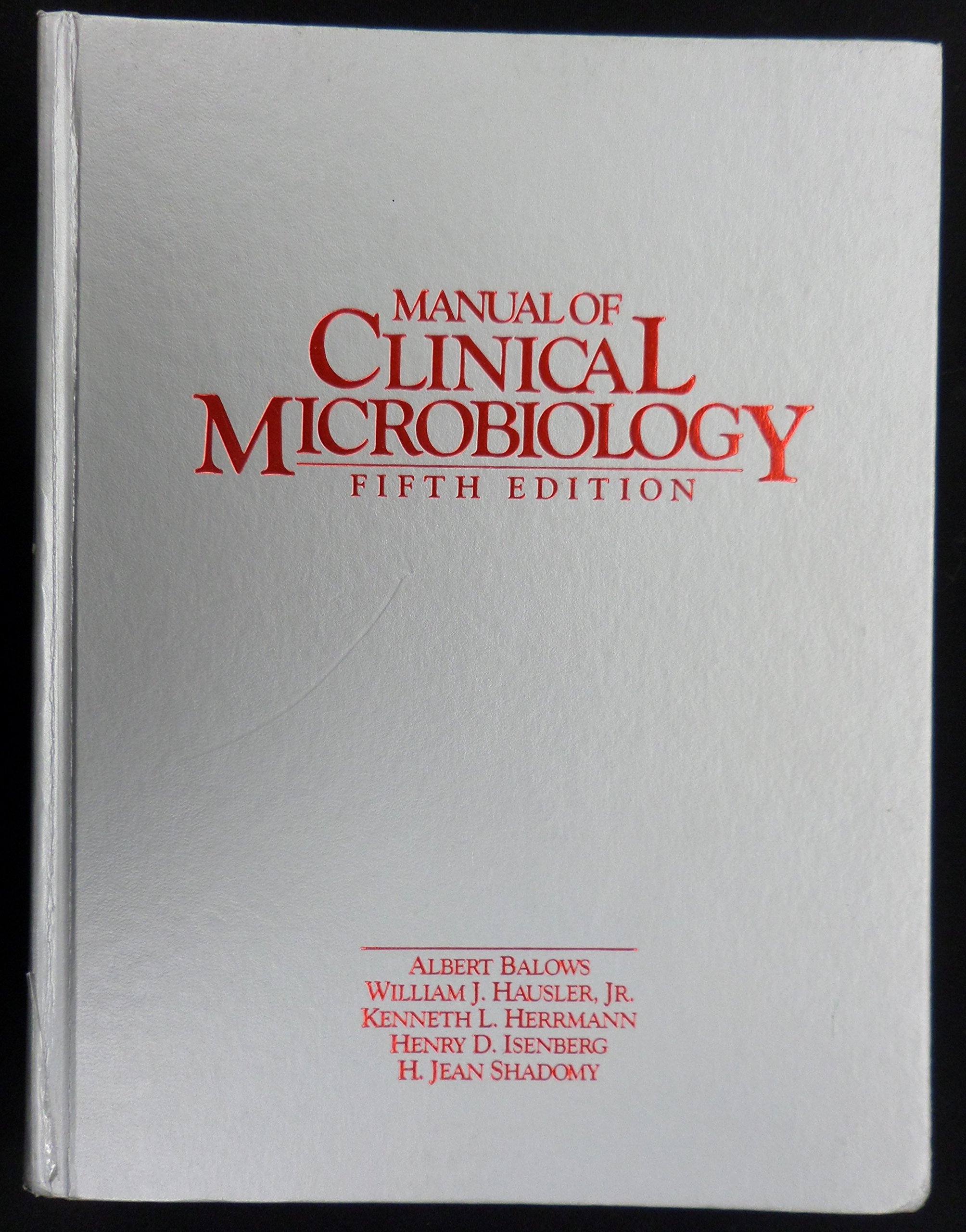 Manual of Clinical Microbiology Hardcover – 1 Jan 1991