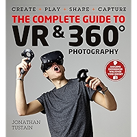 The Complete Guide to VR & 360 Photography: Make, Enjoy, and Share & Play Virtual Reality book cover The Complete Guide to VR & 360 Photography: Make, Enjoy, and Share & Play Virtual Reality book cover