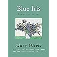 Blue Iris: Poems and Essays