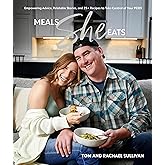 Meals She Eats: Empowering Advice, Relatable Stories, and Over 25 Recipes to Take Control of Your PCOS