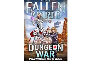 Dungeon War: A Dungeon Core Fantasy (The Fallen World Book 4)