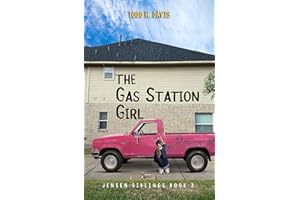 The Gas Station Girl: A story of recovery from sex trafficking (The Jensen Siblings Book 2)