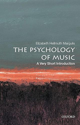 Download The Psychology of Music: A Very Short Introduction (Very Short Introductions) (English Edition) PDF