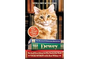 Dewey: The Small-Town Library Cat Who Touched the World