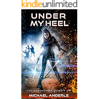 Under My Heel (The Kurtherian Gambit Book 6) book cover