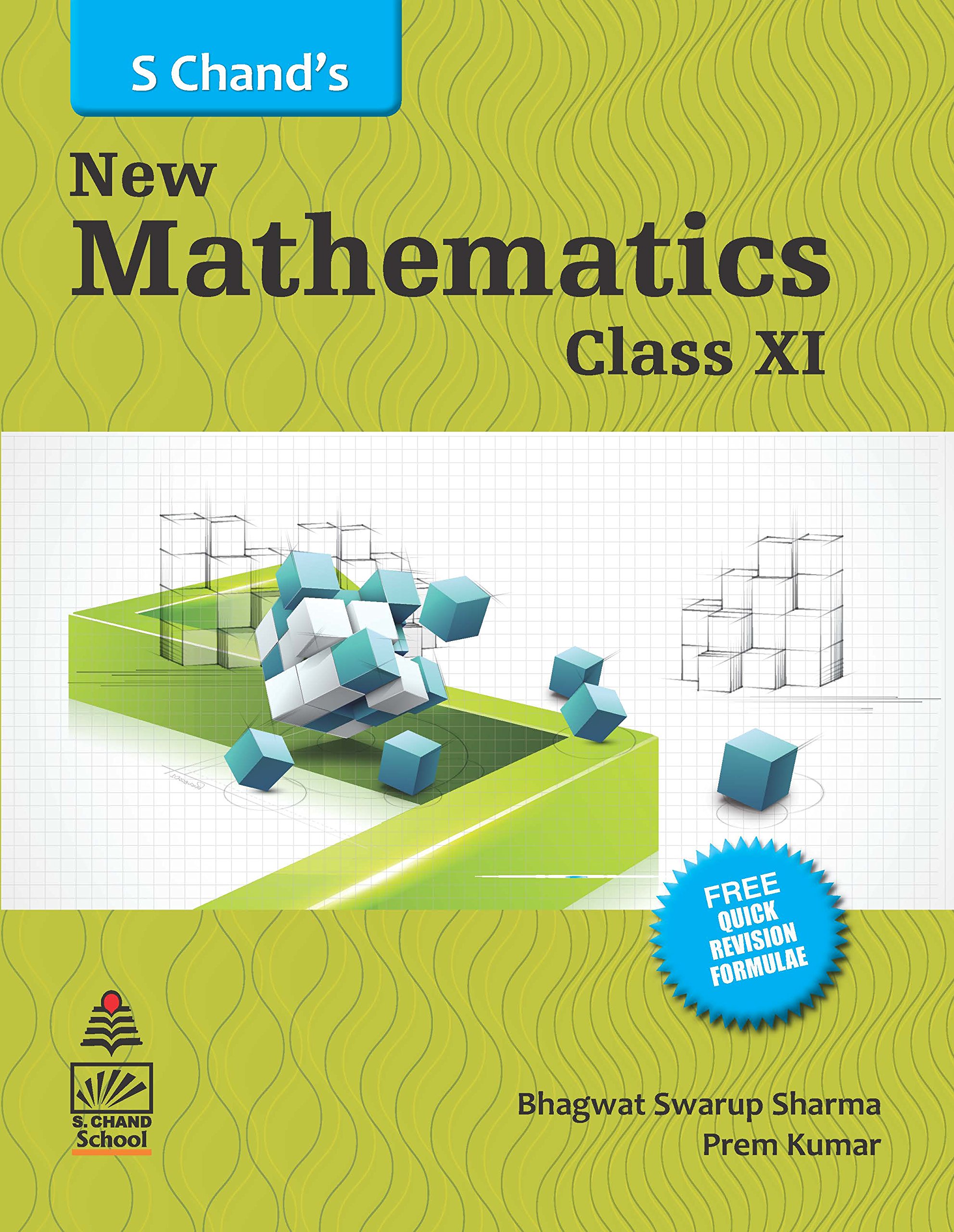 S Chand?s New Mathematics for Class XI S Chand?s New Mathematics for Class XI