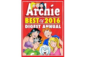 Archie: Best of 2016 Digest Annual (Archie Comics Graphic Novels)