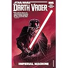 Star Wars: Darth Vader: Dark Lord of the Sith Vol. 1: Imperial Machine (Darth Vader (2017-2018))
