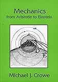 Mechanics from Aristotle to Einstein