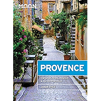 Moon Provence: Hillside Villages, Local Food & Wine, Coastal Escapes (Travel Guide) book cover