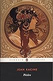 Phedre: Dual Language Edition (Penguin Classics) (French Edition)
