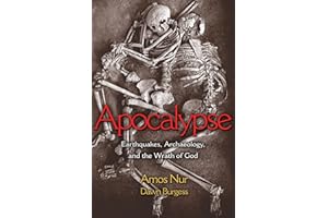 Apocalypse: Earthquakes, Archaeology, and the Wrath of God