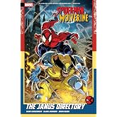 Spider-Man &amp; Wolverine Vol. 1: The Janus Directory