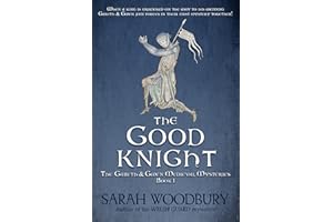 The Good Knight (The Gareth & Gwen Medieval Mysteries Book 1)