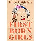 Firstborn Girls: A Memoir