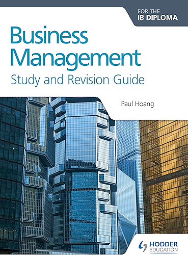 Download Business Management for the IB Diploma Study and Revision Guide (Study & Revision Guide) (English Edition) PDF