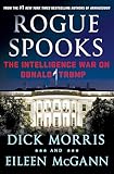 Rogue Spooks: The Intelligence War on Donald Trump