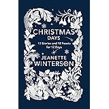 Christmas Days: 12 Stories and 12 Feasts for 12 Days
