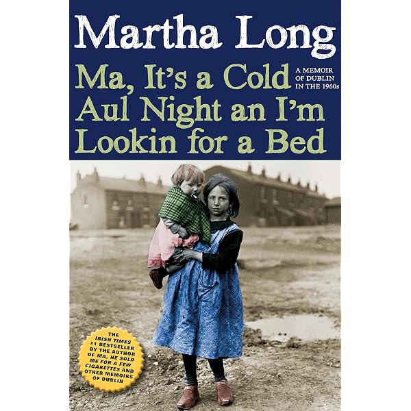 Amazon.com: Ma, He Sold Me for a Few Cigarettes: A Memoir of Dublin in the  1950s (Memoirs of Dublin Book 1) eBook : Long, Martha: Kindle Store