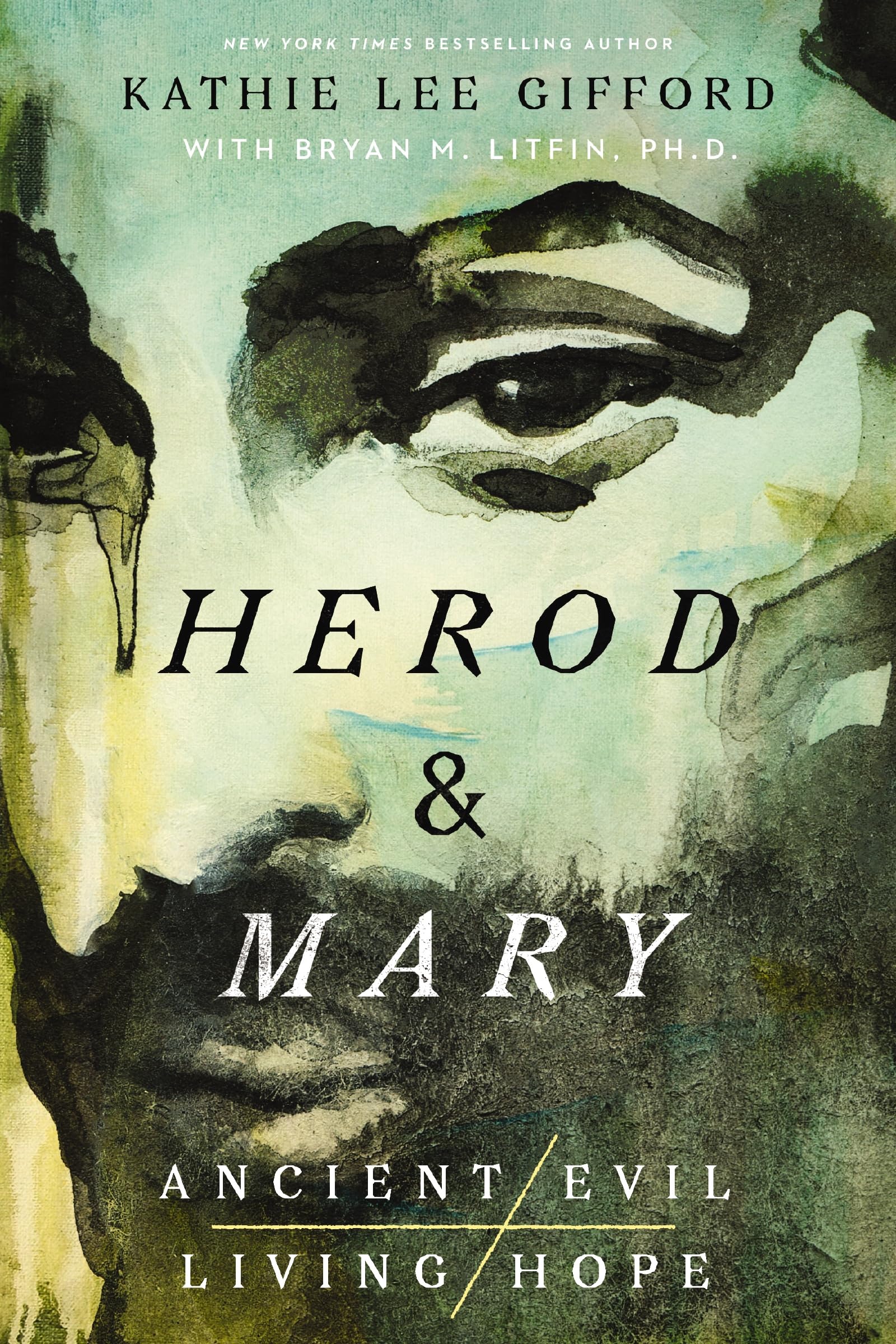 Herod and Mary: The True Story of the Tyrant King