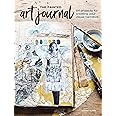 The Painted Art Journal: 24 Projects for Creating Your Visual Narrative