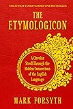 The Etymologicon: A Circular Stroll through the Hidden Connections of the English Language