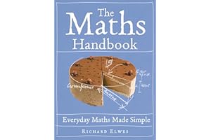 The Maths Handbook: Everyday Maths Made Simple