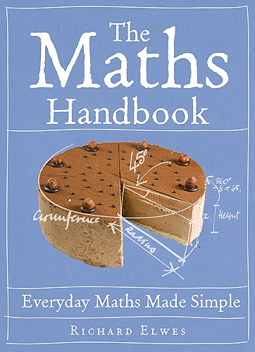 Download The Maths Handbook: Everyday Maths Made Simple (English Edition) PDF