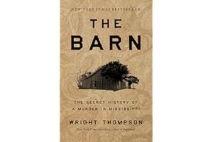 The Barn: The Secret History of a Murder in Mississippi
