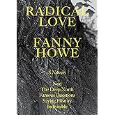 Radical Love: Five Novels