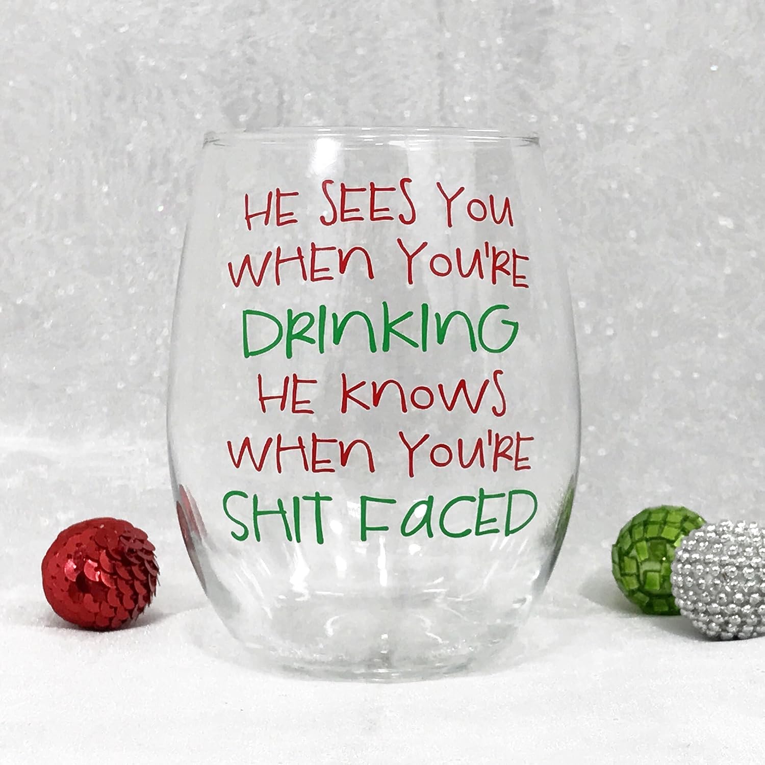Funny Christmas Gifts Christmas Gifts Holiday Gifts He Sees You When Youre Drinking He Knows When Youre Shit Faced Wine Glass Gifts 