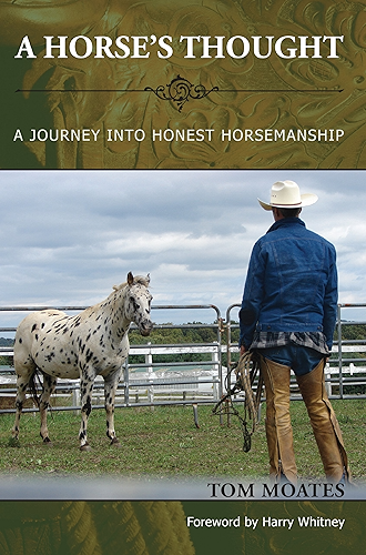 Download A Horse's Thought: A Journey into Honest Horsemanship (English Edition) PDF