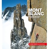 Mont Blanc: The Finest Routes