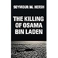 The Killing of Osama Bin Laden