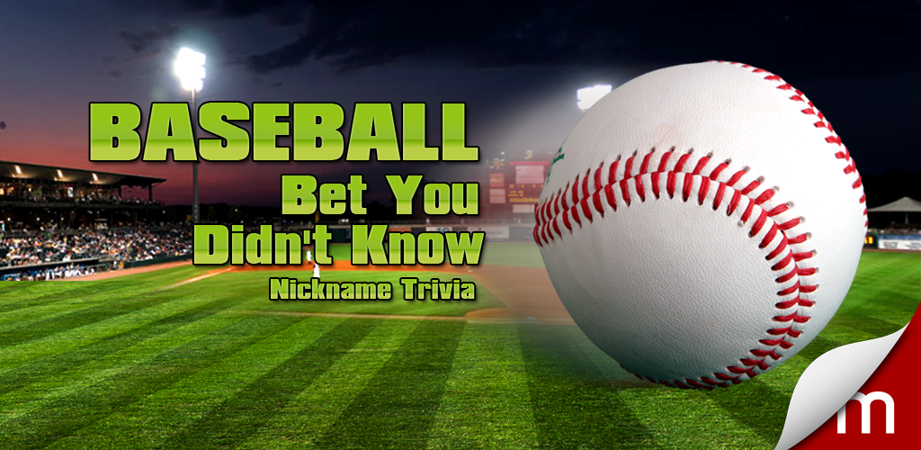 Baseball- Bet You Didn't Know