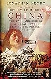 The Penguin History of Modern China: The Fall and Rise of a Great Power, 1850 to the Present, Second Edition